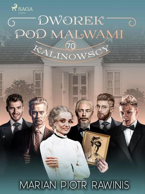 cover image of Dworek pod Malwami 70--Kalinowscy
